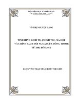 Tình hình kinh tế, chính trị   xã hội và chính sách đối ngoại của đông timor từ 2002 đến 2012  luận văn thạc sĩ lịch sử