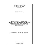 Rèn luyện kỹ năng tự học cho sinh viên trường cao đẳng nghề trong dạy học môn chính trị (qua khảo sát ở trường cao đẳng nghề miền đông nam bộ)  luận văn thạc sĩ khoa học giáo dục 