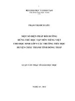 Một số biện pháp bồi dưỡng hứng thú học tập môn tiếng việt cho học sinh lớp 5 các trường tiểu học huyện châu thành tỉnh đồng tháp  luận văn thạc sĩ giáo dục học