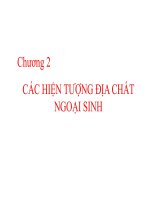 CHƯƠNG 2  các hiện tượng địa chất ngoại sinh