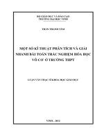 Một số kỹ thuật phân tích và giải nhanh bài toán trắc nghiệm hóa học vô cơ ở trường THPT  luận văn thạc sỹ hóa học