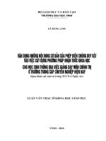 Vận dụng những nội dung cơ bản của phép biênh chứng duy vật vào việc xây dựng phương pháp nhận thức khoa học cho học sin