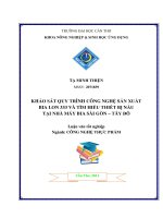 Khảo sát quy trình sản xuất bia lon 333 và tìm hiểu thiết bị nấu tại nhà máy bia sài gòn – tây đô