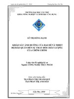 Khảo sát ảnh hưởng của bao bì và nhiệt độ bảo quản đến sự thay đổi chất lượng của chôm chôm