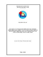 Xây dựng và sử dụng hệ thống bài tập chương dòng điện xoay chiều vật lí 12 ban cơ bản theo lí thuyết phát triển bài tập vật lí nhằm nâng cao chất lượng học tập của học sinh 