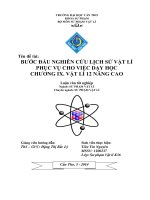 Bước đầu nghiên cứu lịch sử vật lí phục vụ cho việc dạy học chương IX  vật lí 12 nâng cao