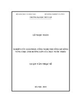 Nghiên cứu giải pháp, công nghệ thi công kè sông vùng chịu ảnh hưởng lớn của mực nước triều 