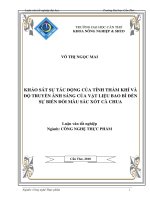 Khảo sát sự tác động của tính thấm khí và độ truyền ánh sáng của vật liệu bao bì đến sự biến đổi màu sắc của sản phẩm xố