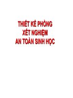 Thiết kế phòng xét nghiệm an toàn sinh học