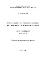 Ứng xử văn hóa của phóng viên thể thao việt nam trong tác nghiệp ở nước ngoài   luận văn ths  truyền thông đại chúng  60