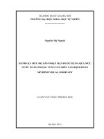 Đánh giá mực độ xâm nhập mặn do sử dụng quá mức nước ngầm trong vùng ven biển nam định bằng mô hình visual modflow   luậ