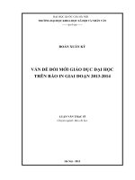 Vấn đề đổi mới giáo dục đại học trên báo in giai đoạn 2013   2014   luận văn ths  truyền thông đại chúng  60 32 01 01 pd