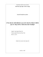 Ứng dụng mô hình SAAS xây dựng phần mềm quản trị tổng thể doanh nghiệp   luận văn ths  công nghệ thông tin  60 38 01 pdf