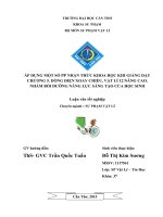 áp dụng một số pp nhận thức khoa học khi giảng dạy chương 5  dòng điện xoay chiều, vật lí 12 nâng cao  nhằm bồi dưỡng năng lực sáng tạo của học sinh 
