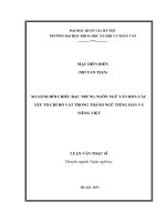 So sánh đối chiếu đặc trưng ngôn ngữ văn hóa giữa các yếu tố chỉ đồ vật trong thành ngữ tiếng hán và tiếng việt   luận v
