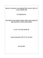 Xoá đói giảm nghèo trong điều kiện kinh tế thị trường ở tỉnh thanh hoá   luận văn ths  kinh tế  60 31 01 pdf