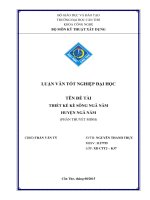 thiết kế kè sông ngã năm huyện ngã năm (phần thuyết minh) 