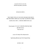 Phát triển năng lực giải toán cho học sinh trung học phổ thông thông qua dạy học giải phương trình lượng giác – chương trình nâng cao   luận văn ths  lý luận và phương pháp dạy học (bộ môn toán)