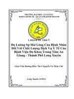 Chuyên đề  đo lường sự hài lòng của bệnh nhân đối với chất lượng dịch vụ y tế của bệnh viện đa khoa trung tâm an  giang