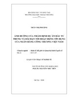 Luận văn thạc sỹ kinh tế  ảnh hưởng của thẩm định dự án đầu tư trung và dài hạn tới hoạt động tín dụng của ngân hàng côn
