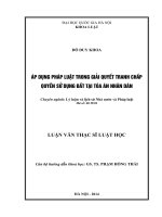 Áp dụng pháp luật trong giải quyết tranh chấp quyền sử dụng đất tại tòa án nhân dân   luận văn ths  luật  60 38 01 pdf