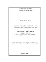 Quản lý nhà nước đối với ngân sách cấp xã, phường ở thành phố ninh bình   luận văn ths  kinh tế chính trị   60 31 01 pdf