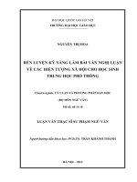 Rèn luyện kỹ năng làm bài văn nghị luận về các hiện tượng xã hội cho học sinh trung học phổ thông   luận văn ths  giáo d