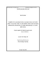 Nghiên cứu giải pháp nâng cao khả năng cấp nước phục vụ đa mục tiêu của hệ thống thủy lợi nam thái bình dưới ảnh hưởng của biến đổi khí hậu và nước biển dâng 