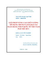 GIẢI PHÁP NÂNG CAO CHẤT LƯỢNG TÍN DỤNG TRUNGVÀ DÀI H?N TẠI NGÂN HÀNG TMCP QUỐC TẾ VIỆT NAM PGD TH? Ð?C 