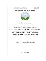 Nghiên cứu tổng hợp và thử hoạt tính kháng tế bào ung thư của một số dẫn chất 2 aryl 3 1,2,4triazol 4 ylthiazolidin 4 on