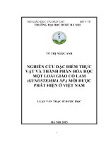 Nghiên cứu đặc điểm thực vật và thành phần hóa học một loài giảo cổ lam (gynostemma sp ) mới được phát hiện ở việt nam 
