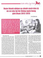 Hoàn thành nhiệm vụ chính sách tiền tệ và cơ cấu lại hệ thống ngân hàng giai đoạn 2012 2013 