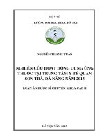 Nghiên cứu hoạt động cung ứng thuốc tại trung tâm y tế quận sơn trà, đà nẵng năm 2013