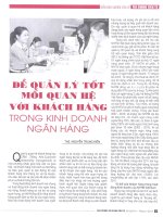 Để quản lý tốt mối quan hệ với khách hàng trong kinh doanh ngân hàng 