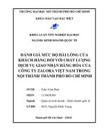 đánh giá mức độ hài lòng của khách hàng đối với chất lượng dịch vụ giao nhận hàng hóa của công ty zalora việt nam trong nội thành thành phố hồ chí minh 