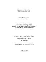 Một so giải pháp quản ỉỷ công tác chủ nhiệm lớp ở tnrờng trung học phô thông quận 8, thành pho hồ chỉ minh 