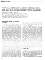 Phân loại chính xác và thống nhất hàng hóa xuất, nhập khẩu góp phần thúc đẩy thương mại quốc tế 