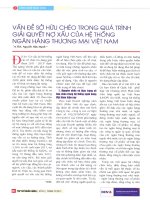 Vấn đề sở hữu chéo trong quá trình giải quyết nợ xấu của hệ thống ngân hàng thương mại việt nam 