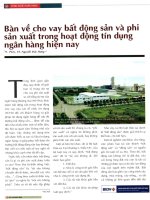 àn về cho vay bất động sản và phi sản xuất trong hoạt động tín dụng ngân hàng hiện nay 