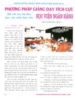 Phương pháp giảng dậy tích cực đối với các hệ đào tạo, các môn học của học viện ngân hàng 