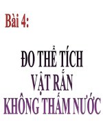 Bài giảng vật lý 6 thang giảng bài đo thể tích vật rắn không thấm nước (20) 