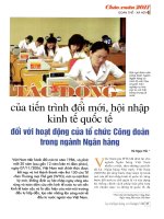 Tác động của tiến trình đổi mới, hội nhập kinh tế quốc tế đối với hoạt động của tổ chức công đoàn trong ngành ngân hàng 
