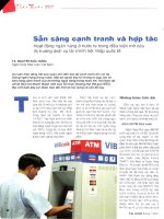 Sẵn sàng cạnh tranh và hợp tác (hoạt động ngân hàng ở nước ta trong điều kiện mở cửa thị trường dịch vụ tài chính hội nhập quốc tế) 