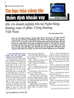 Tin học hóa công tác thẩm định khoản vay đối với doanh nghiệp lớn tại ngân hàng thương mại cổ phần công thương việt nam 