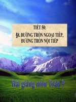 Bài giảng bài đường tròn ngoại tiếp đường tròn nội tiếp hình học 9 