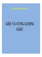Bài giảng bài cung và góc lượng giác đại số 10 (2) 