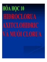 Bài giảng bài hiđro clorua   axit clohiđric và muối clorua hóa học 10 (2) 