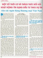 Một số thời cơ và thách thức đối với hoạt động tín dụng đầu tư theo dự án của các ngân hàng thương mại việt nam 