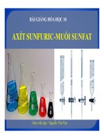 Bài giảng bài axit sunfuric và muối sunfat hóa học 10 (3) 