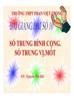 Bài giảng bài số trung bình cộng  số trung vị  mốt đại số 10 (4) 